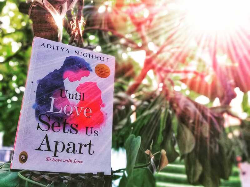 Book Review: “Until Love Sets Us Apart” By Aditya Nighhot