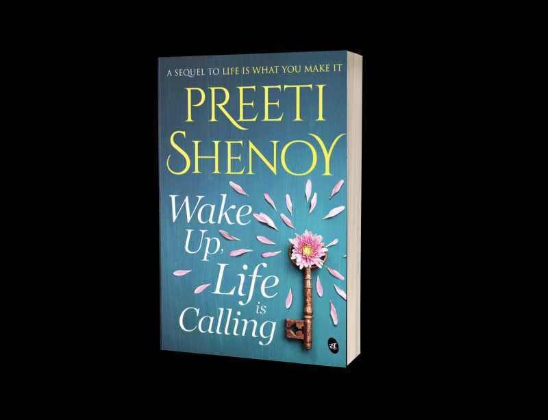 Book Review: Wake Up, Life Is Calling By Preeti Shenoy - Explore Our Way