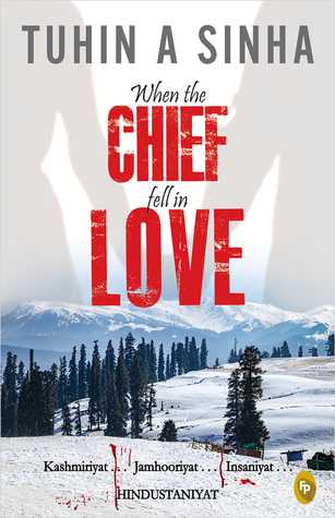 Book Review - When The Chief Fell In Love - By Tuhin A Sinha