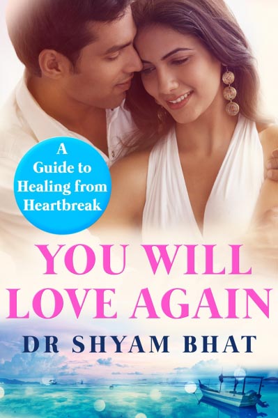 Book Review: You Will Love Again By Dr. Shyam Bhat
