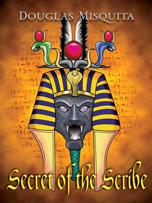 Book Review: <i>Secret Of The Scribe</i> By Douglas Misquita