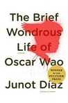 Book: The Brief Wondrous Life Of Oscar Wao By Junot Diaz