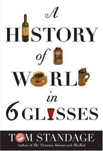 Book Of The Month: A History Of The World In 6 Glasses