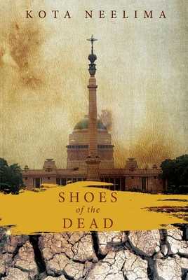 Book Review: Shoes Of The Dead By Kota Neelima