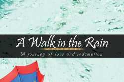 Book review of ‘A Walk in the Rain’ by ‘Udai Yadla’