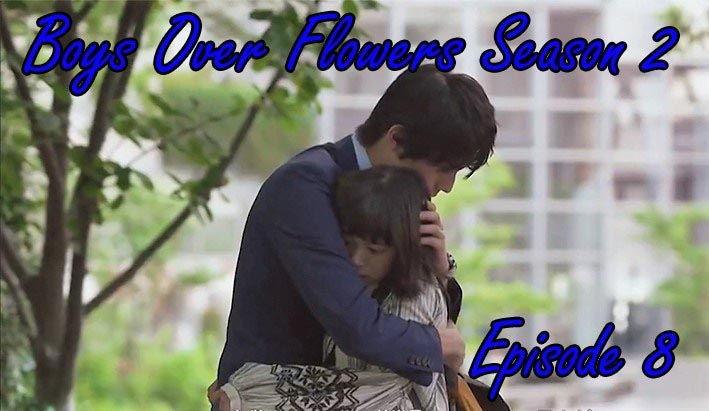 Boys Over Flowers Season 2: Episode 8 | AlphaGirl Reviews
