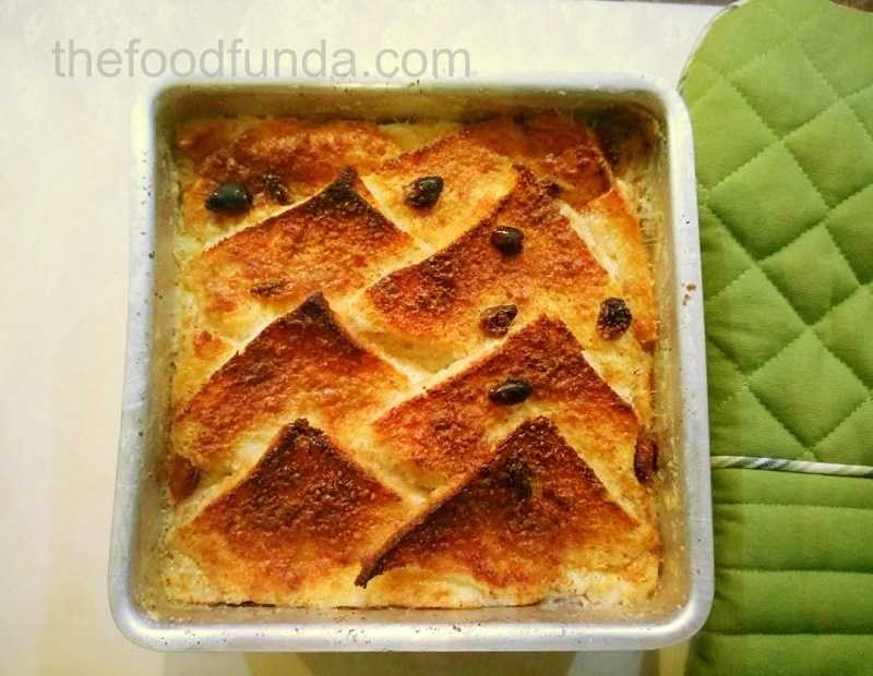 Bread And Butter Pudding Recipe - The Food Funda
