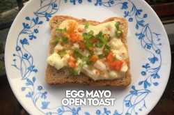 Breakfast Challenge Day 07, Egg Mayo Open Toast…..and we are done!