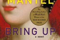 Bring up the Bodies by Hilary Mantel