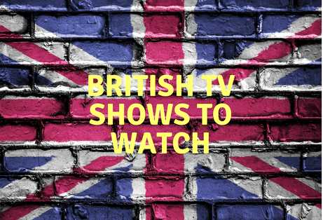 British TV Shows To Watch