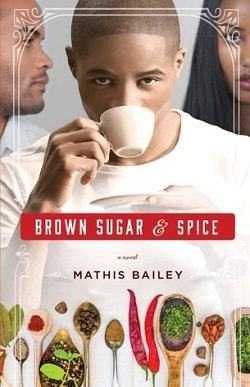 Brown Sugar & Spice By Mathis Bailey - Book Review - Halo Of Books