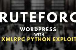 Bruteforce WordPress with XMLRPC Python Exploit - Yeah Hub