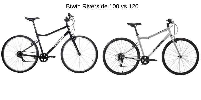 Btwin Riverside 100 Vs 120 [Price, Comparison & Review In India]