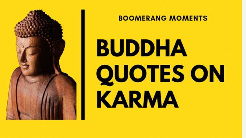Buddha Quotes On Karma - Boomerang Moments