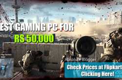 Build The Best Gaming Computer for Rs 50,000 - Year 2015! 