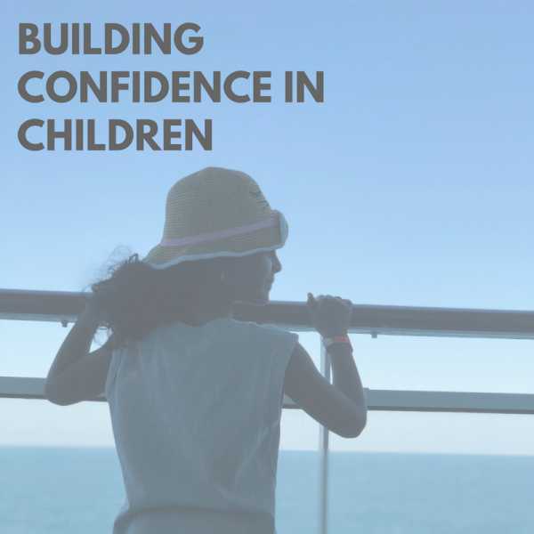 Building Confidence In Children - PoohsDen