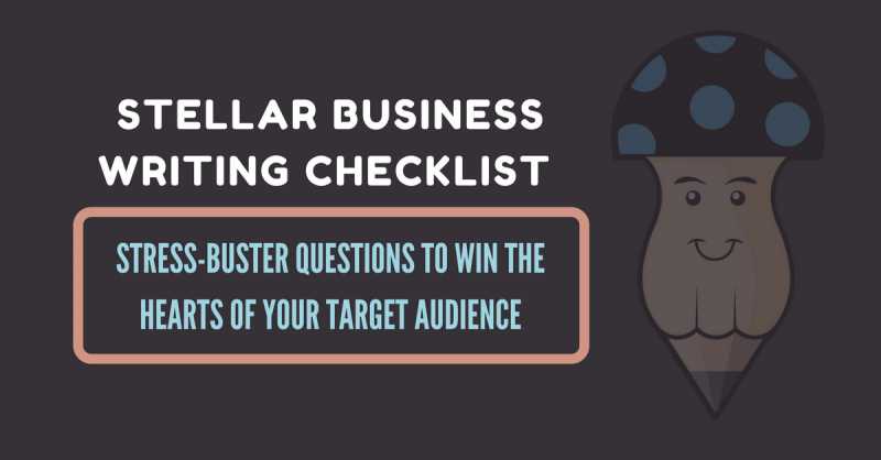 Business-Writing Checklist: 61 Questions To Ensure Customer Trust And Sales - Mushroom Content