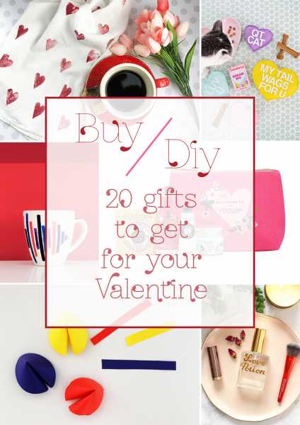 Buy Or DIY: 20 Gifts To Get For Your Valentine! - The Craftables