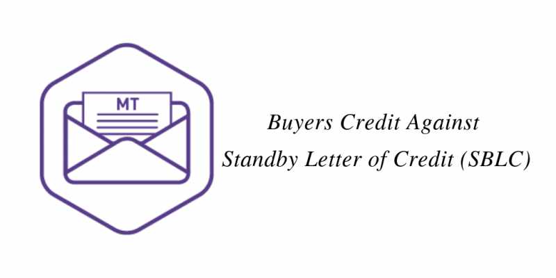 Buyers Credit Against Standby Letter Of Credit (SBLC)