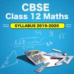 CBSE Class 12 Maths Syllabus 2019-2020 - UrbanPro