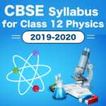 CBSE Syllabus For Class 12 Physics 2019-2020 - UrbanPro