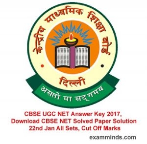 CBSE UGC NET Answer Key 2018, Download CBSE NET Solved Paper Solution 8th July All Sets, Cut Off Marks
