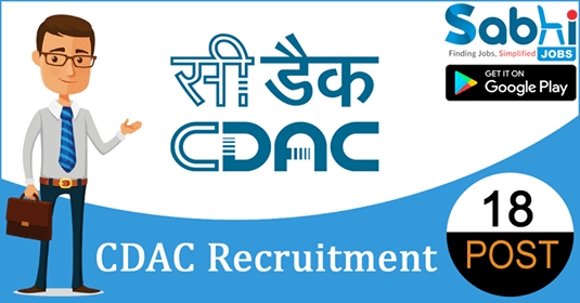 CDAC Recruitment 2018-19 Apply Online 18 Various Posts At Www.cdac.in » Open Job Alert
