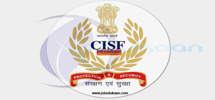 CISF Recruitment For Constable 487.Last Date 11/01/2018
