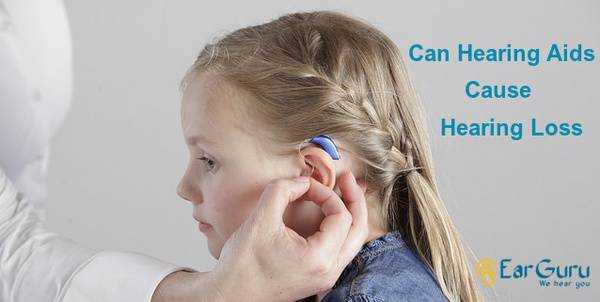 Can Hearing Aids Cause Hearing Loss? Truth About Hearing Aids