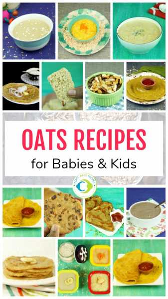 Can I Give My Baby Oats? Oats Recipes For Babies, Toddlers & Kids