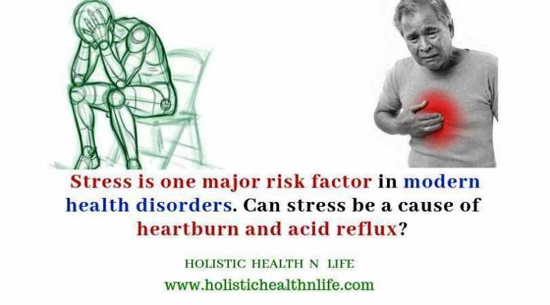 Can Stress Be A Cause Of Heartburn And Acid Reflux?