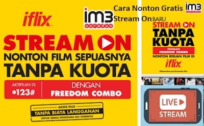 Cara Menggunakan Stream On Indosat Iflix Gratis (Nonton Film Tanpa Kuota)
