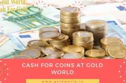 Cash For Coins at Gold World in Noida, NCR