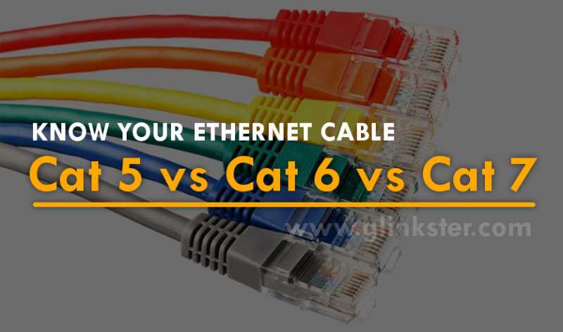 Cat5 Vs Cat5e Vs Cat6 Vs Cat7 - The Basic Understanding Of Ethernet Cables