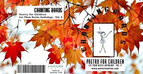 Chanting Bards International Poetry Anthology For Children