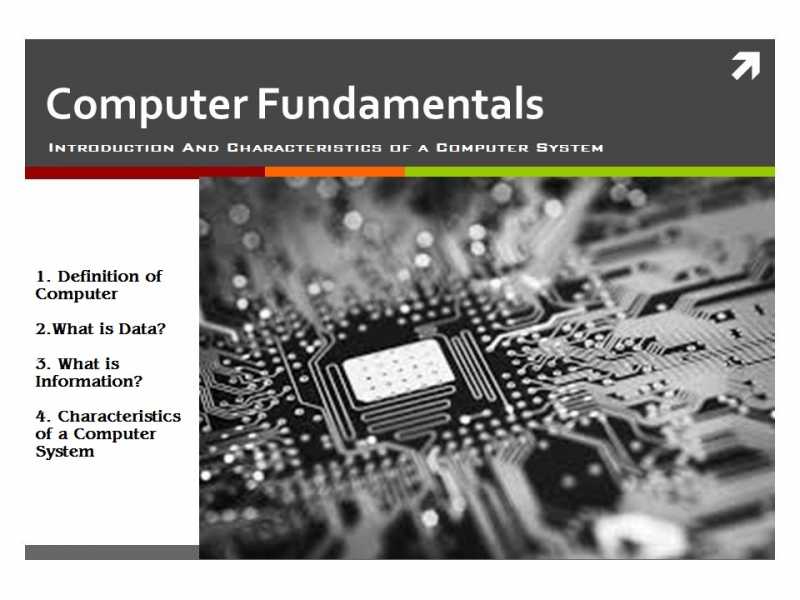 Chapter - 1 : Introduction And Characteristics Of A Computer System