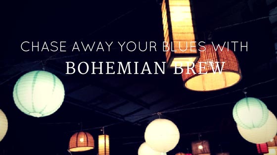 Chase Away Your Blues With Bohemian Brew