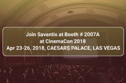 Cinemacon Event - Savantis Solutions LLC