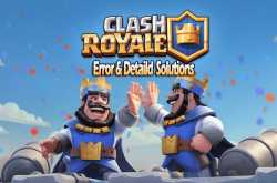 Clash Royale Error How to Fix (Not Working Error) Complete Guide
