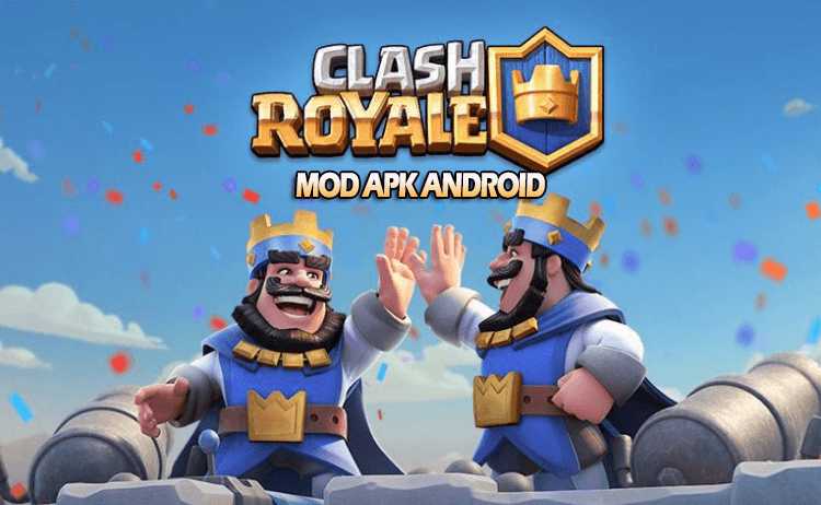 Clash Of Royale MOD APK Android With Feature Complete Guide | Clash Royale Guide