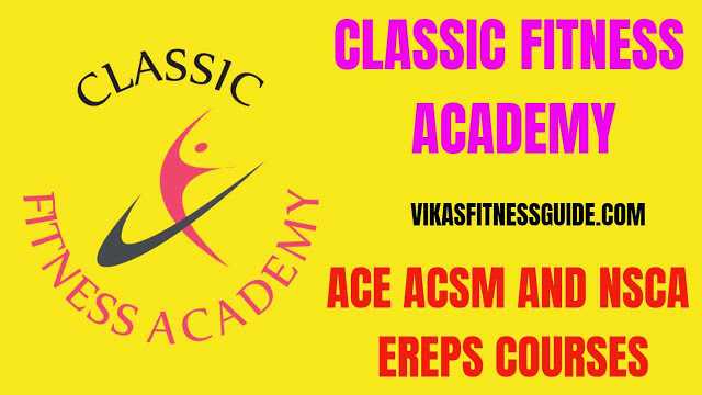 Classic Fitness Academy (Fitness Trainer Course Provider In India)