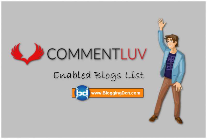 Commentluv Blogs: 50+ Dofollow Enabled Blogs List In 2019