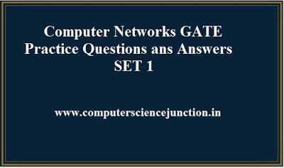 Computer Networks Gate Questions With Answers Practice SET 1