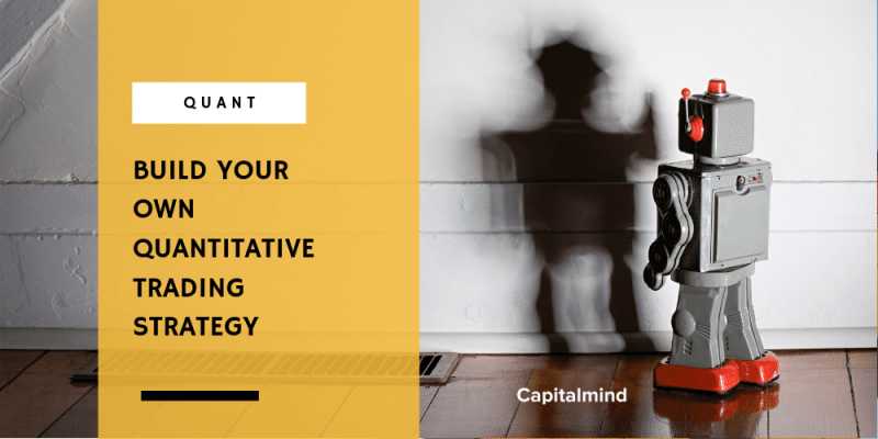 Concepts: Developing A Quantitative Trading Strategy - A Curtain Raiser (Part 1)