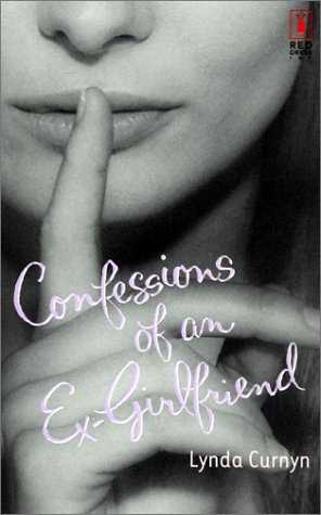 Confessions Of An Ex-girlfriend