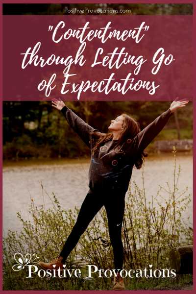 Contentment Through Letting Go Of Expectations