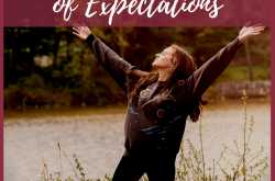 Contentment through Letting Go of Expectations