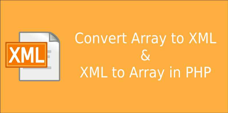Convert Array To XML And XML To Array In PHP | The Coder Zone