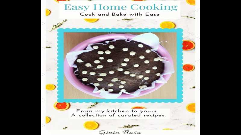 Cookbook Review- Easy Home Cooking By Ginia Basu - Kreativemommy