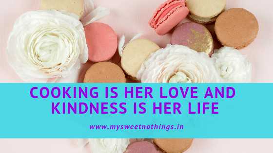 Cooking Is Her Love And Kindness Is Her Life - #WATWB